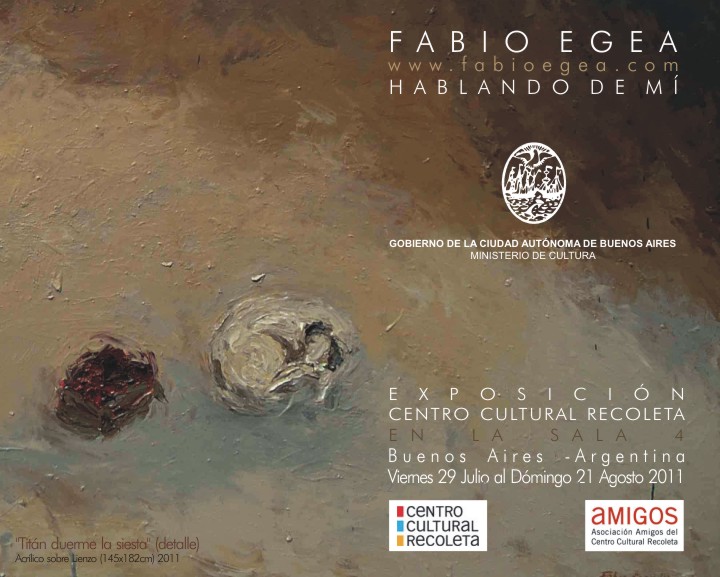 Exposición Fabio Egea Centro Cultural Recoleta 29Jul2011, Buenos Aires, (Argentina). 
